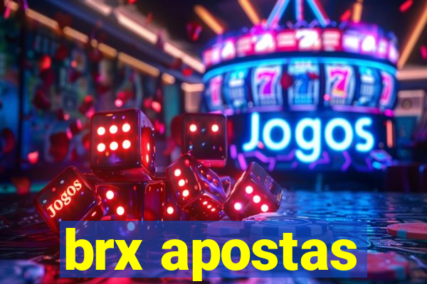 brx apostas